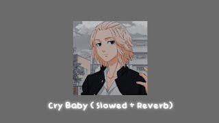 Tokyo Revengers - Cry Baby ( Slowed + Reverb)