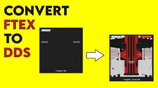 HOW TO CONVERT FTEX TO DDS