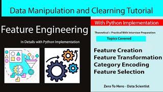 Comprehensive Guide to Feature Engineering in Machine Learning with Python #machinelearning