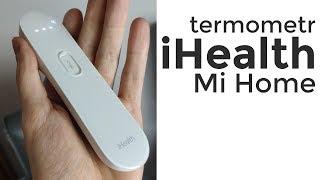 [RECENZJA] Termometr iHealth - elegancki i przydatny