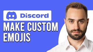 How To Make Custom Emojis On Discord Mobile (How To Add/Upload Custom Emojis On Discord Mobile)