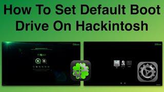 How to set Default Boot Drive on Hackintosh