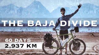 Our Incredible Experience Bikepacking The Baja Divide Off-Road Route // Full Documentary [EP.20]