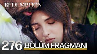 Esaret 276.Bölüm Fragmanı | Redemption Episode 276 Promo