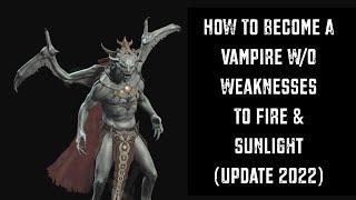 Skyrim ~ Become A Vampire W/O Weakness To Fire & Sunlight (Update 2)
