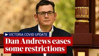 Victoria Covid-19 update: Dan Andrews eases some restrictions as state records 514 cases