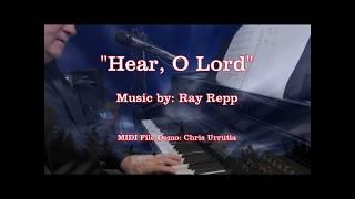 Hear O Lord - Ray Repp