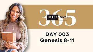 Day 003 Genesis 8-11 | Daily One Year Bible Study | Audio Bible Reading with Commentary