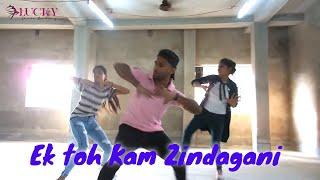 Ek toh Kam Zindagani | Nora Fatehi | LUCKY SIR Choreography |LUCKY DANCE ACADEMY