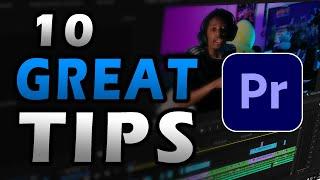 10 Great Premiere Pro Tips Every Editor Should Know (in 4 mins or less)