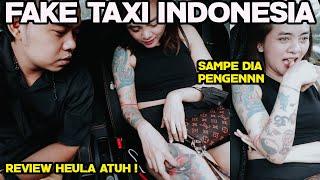 PRANK FAKE TAXI INDONESIA!! REVIEW HEULA ATUHH #TAXI ONLINE