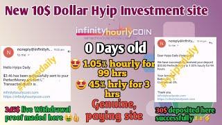 Infinityhourlycoin .com 0 Day Hyip site Review: 45% hrly for 3hr! 3.6$ proof. 30$ depsit #hyipsdaily