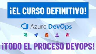 Aprende Azure DevOps con el mejor curso en español y ¡vuélvete un experto en DevOps!