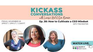 How to Cultivate a CEO Mindset with Tina Baxter