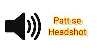 Patt se headshot sound effect (download link in description)