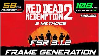 How To Install Red Dead Redemption 2 FSR 3.1.2 Frame Generation Mod #fsr3