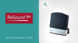 GN ReSound TV Streamer II Guide | Eardeals