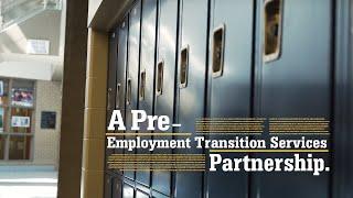 Inside Look: A Pre-Employment Transition Services Partnership