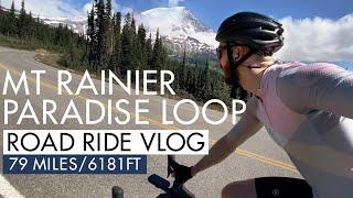 Still Hunting that Mountain - 79 Mile Ride Vlog - Paradise Loop Course at Mt Rainier