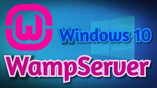 Comment installer WampServer sur Windows 10?