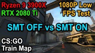 CS:GO - Ryzen 9 3900X - SMT OFF vs SMT ON