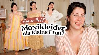 Ich TESTE Maxi SOMMERKLEIDER als KLEINE Frau mit Kurven | Kann ich sowas tragen?