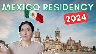 What to Expect When Applying for Mexican Residency in 2024