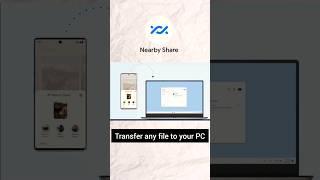 Wireless Transfer Files to PC | Nearby Share from Mobile  #shorts #tipsandtricks