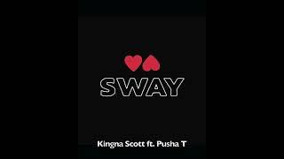 VA Sway (Anthem) by Kingna Scott ft. Pusha T