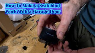 How to use a SwitchBot on a garage door opener