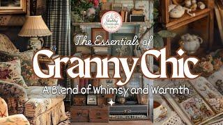 Embracing the Past: The Art of Granny Chic Interior Design| Cottagecore | Shabby Chic