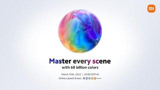 Master Every Scene with 68 Billion Colors | Xiaomi 12 Series