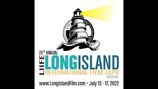 Long Island International Film Expo 25th Anniversary - Part 1