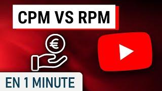 Youtube RPM vs CPM, quelle est la différence ?