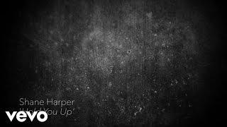 Shane Harper - Hold You Up (Lyric Video)