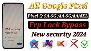 All Pixel Frp unlock jast Few time 2024 / Pixel 5/5A-5g/4/4a/4a-5g frp bypass last security update