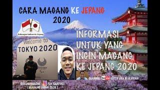 MAGANG KE JEPANG 2020