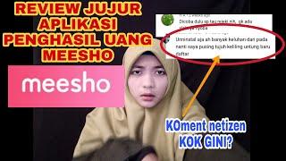 APLIKASI PENGHASIL UANG MEESHO, KOK REVIEWNYA? (REVIEW JUJUR MEESHO)