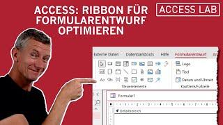 Access: Ribbon für Formularentwurf optimieren