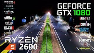 Ryzen 5 2600 | GTX 1080 | Modern Games