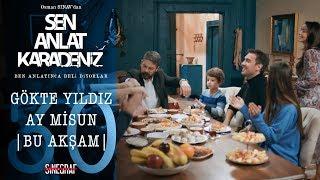 Gökte Yıldız Ay Misun - Öykü Gürman | Şarkının Devamı Bu Akşam Yeni Bölümde!