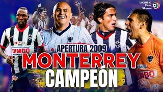 Los RAYADOS de SUAZO y DE NIGRIS eran una APLANADORA 🟦⬜️ Monterrey CAMPEÓN Apertura 2009