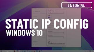 Windows 10: Set static IP address (4 methods) - Works in 2024