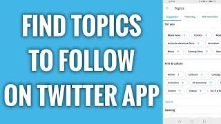 How To Find Topics To Follow On Twitter App