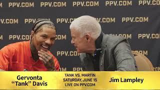 Gervonta "Tank" Davis sits down with PPV.COM's Jim Lampley ahead of Tank vs. Martin.