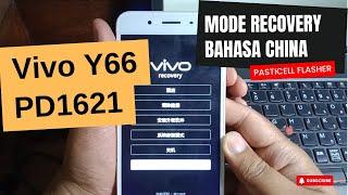 Vivo Y66 PD1621- Mode Recovery Berbahasa Cina/Mandarin | Cek Tipe Vivo Via Recovery Mode