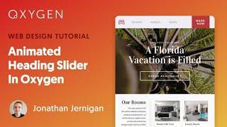 How To Make An Animated Heading Slider In Oxygen