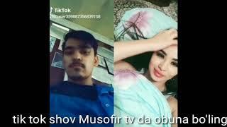 Tik tok shov MUSOFIR TV da obuna bo'ling 04. 09. 19