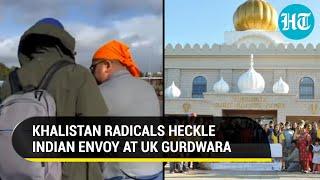 'Get Out': Indian Envoy Heckled By Khalistan Extremists In UK; Barred From Entering Gurdwara | Watch