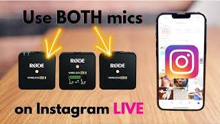 How to Use BOTH MICS on the Rode Wireless Go II on iPhone for Instagram Live!